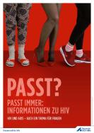 Drei verschiedene Frauenbeinpaare mit unterschiedlichen Schuhen. Text: "Passt? Passt immer: Informationen zu HIV"